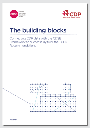 The building blocks: Connecting CDP data with the CDSB Framework to successfully fulfil the TCFD Recommendations